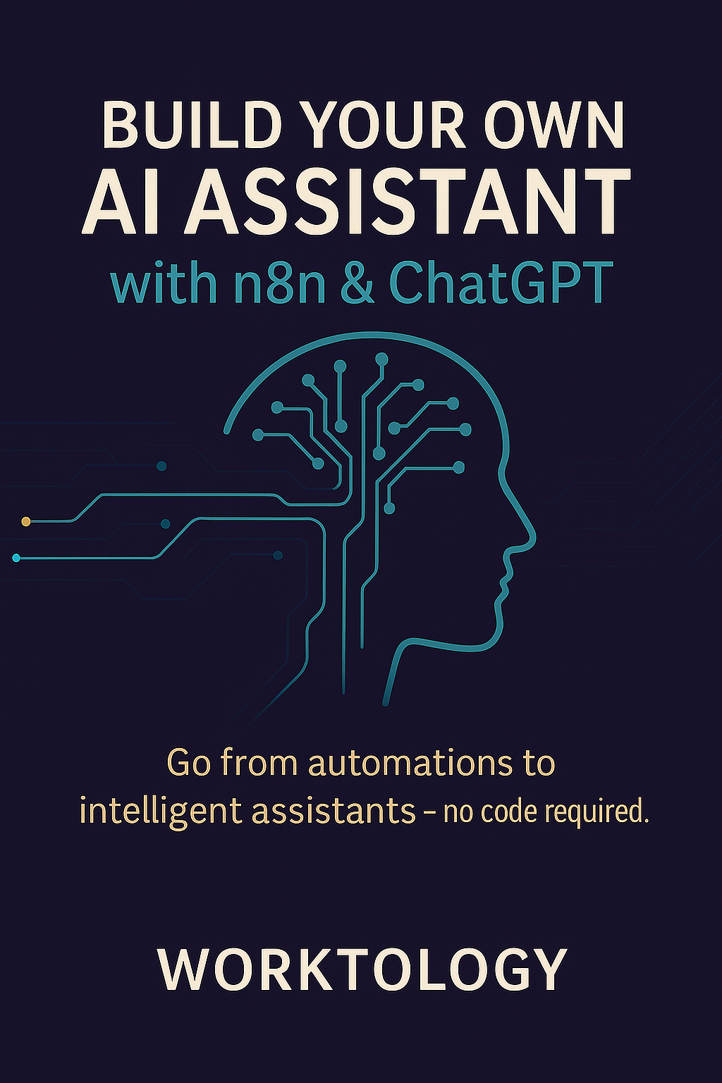 Build Your Own AI Assistant with n8n & GPT– Intermediate Edition