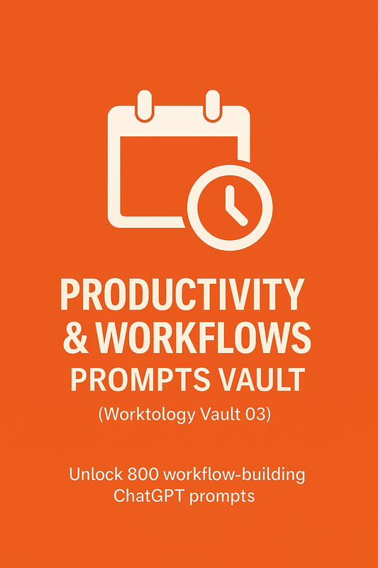 Productivity & Workflows Prompt Vault - Worktology Vault 03