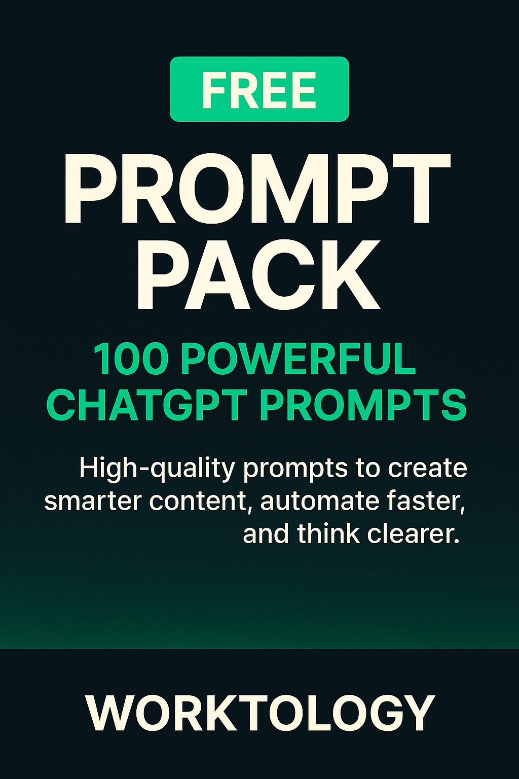 Free Prompt Pack – 100 Powerful ChatGPT Prompts